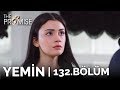 Yemin 132. Bölüm | The Promise Season 2 Episode 132