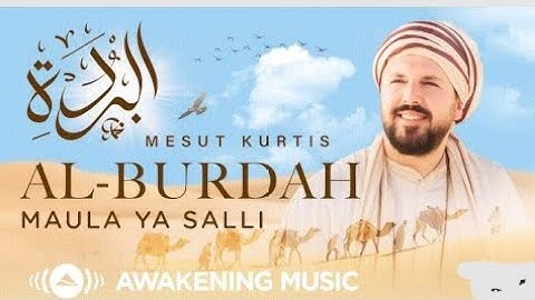 Mesut Kurtis - Al Burdah 2022 Remake (Maula Ya Salli) | مسعود كُرتس - البُردة | Kolorob Mohona 20