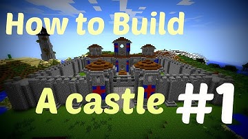 Minecraft - how to build a castle!!! part one