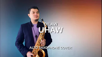 Uhaw - Dilaw (Alto Saxophone Cover) | WindBerns