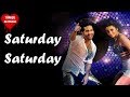 Saturday Saturday - Türkçe Altyazılı | Humpty Sharma Ki Dulhania