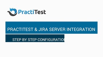PractiTest - Jira Server Two Way Integration: Configuration