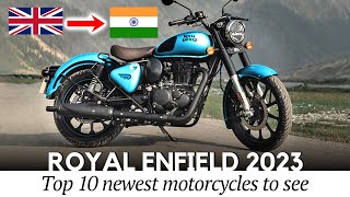 Top 10 Royal Enfield Motorcycles in 2023: World's Cheapest Bikes with Iconic Heritage