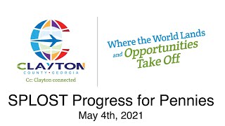 Clayton County SPLOST Updates May 4th, 2021