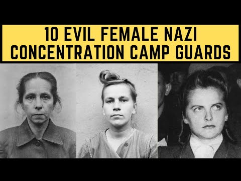 10 EVIL Female Nazi Concentration Camp Guards