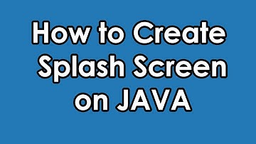 JAVA | Create Splash Screen [source on description]