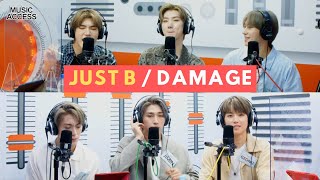 JUST B (저스트비) - DAMAGE | K-Pop Live Session | Music Access
