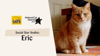 Eric | National Cat Awards 2023: Social Star finalist by Cats Protection 1,635 views 10 months ago 1 minute, 30 seconds
