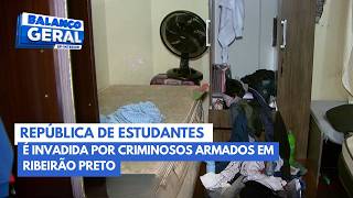 Student residence invaded by armed criminals in Ribeirão Preto Update