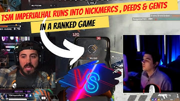 Tsm imperialhal RUNS into nickmercs, deeds and gents #apex #imperialhal #apexlegendsclips