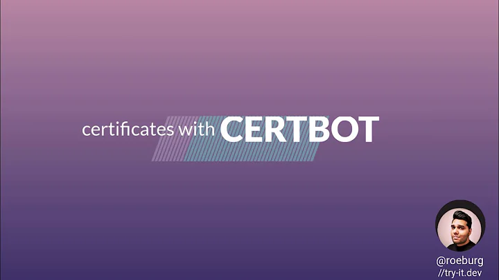 Generating Certificates with Certbot and Let's Encrypt (the manual approach)