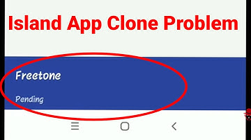Island App Clone Pending Problem Solve