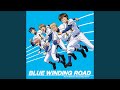 BLUE WINDING ROAD (feat.Kanemaru,Tojo)