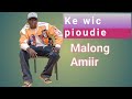 Ke wic pioudie by Malong (Amiir Malong Santos) / Latest South Sudan hits 2024 || Kush Broadcast