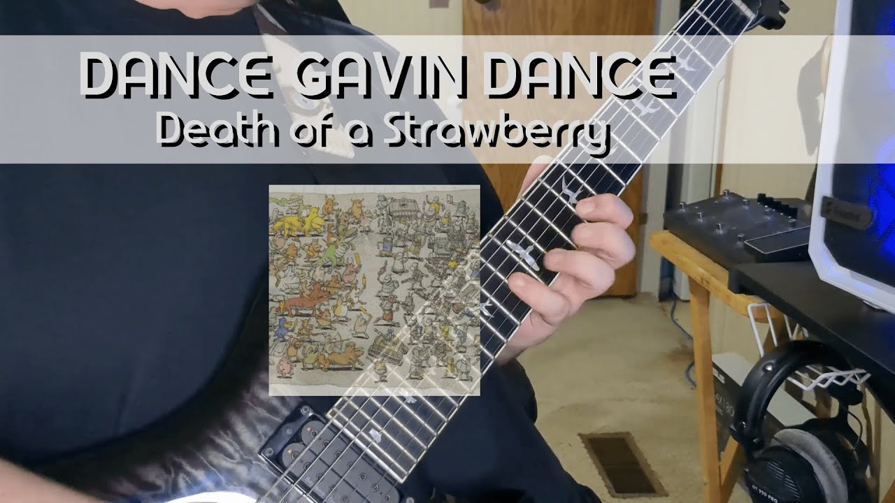Dance Gavin Dance - Death of a Strawberry (Guitar Cover)