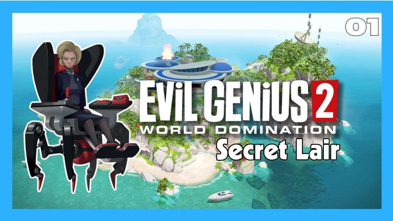 I Become A Super Villain Hell Bent On World Domination! | Evil Genius 2 ...