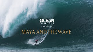 MAYA AND THE WAVE | Presented by Int. OCEAN FILM TOUR