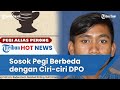 Ada Kejanggalan! Sosok Pegi Berbeda dengan Ciri ciri DPO Kasus Vina