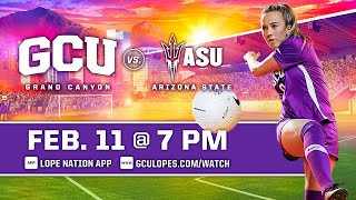 GCU Women's Soccer vs Arizona State |  Feb 11, 2021