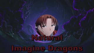 Imagine Dragons | Natural | Nightcore Lyrics