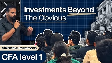 CFA Level 1 | Alternative Investments — First Live Class
