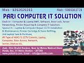 Pari computer IT solution ||परी कंप्यूटर आईटी सॉल्यूशन।| Laptop || Desktops || Noida || VM