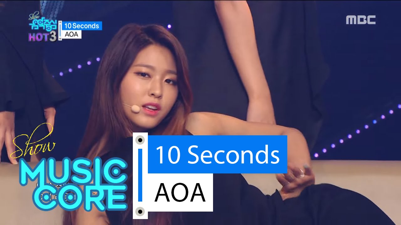 Comeback Stage Aoa 10 Seconds 에이오에이 텐 세컨즈 Show Music Core 20160521 Youtube