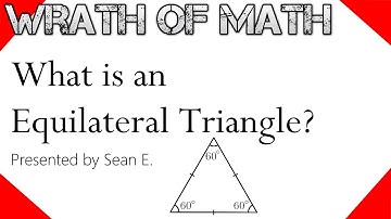 What is an Equilateral Triangle?