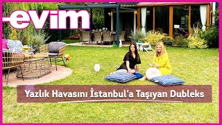 Yazlık Havasını İstanbul'a Taşıyan Dubleks | Evim ile Ev Turu