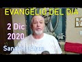 Evangelio Del Dia de Hoy - Miercoles 2 Diciciembre 2020- Sangre y Agua