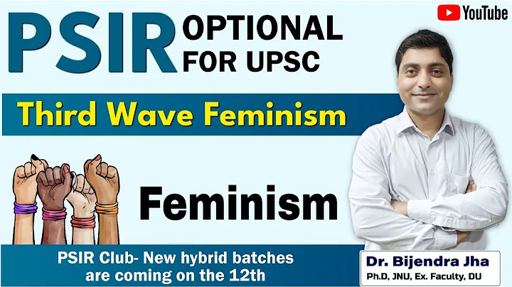 Third Wave Feminism | Feminist Theory: The Second and Third Wave | Feminist Movement | PSIR Club