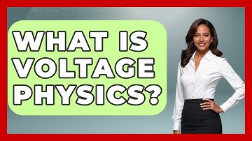 What Is Voltage Physics? - Physics Frontier