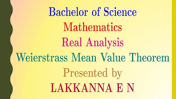 WEIERSTRASS MEAN VALUE THEOREM | SECOND MEAN VALUE THEOREM OF INTEGRAL CALCULUS | REAL ANALYSIS