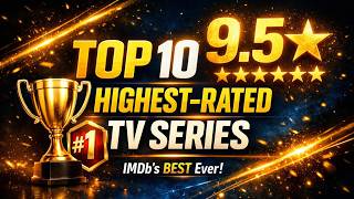 Top 10 Highest-Rated TV Series on IMDb (Must-Watch) Profile