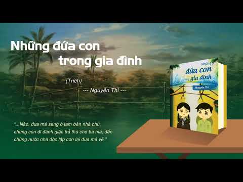 Video Văn học Tóm tắt: NHỮNG ĐỨA CON TRONG GIA ĐÌNH (đoạn... - youtube