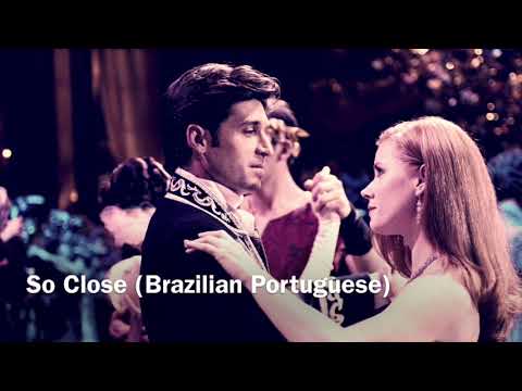 So Close (Brazilian Portuguese) Enchanted