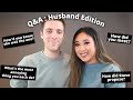 Q&A and Meet My Husband!