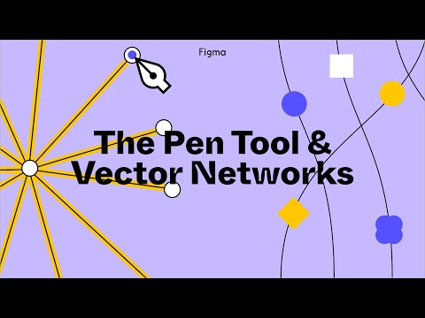 Figma Tutorial: The Pen Tool & Vector Networks