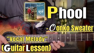 Phool - Oonko Sweater Guitar Lesson Instrumental Melody With Tab