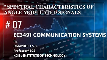 7 SPECTRAL CHARACTERISTICS OF ANGLE MODULATION | Bessels Function | Spectral Characteristics of FM