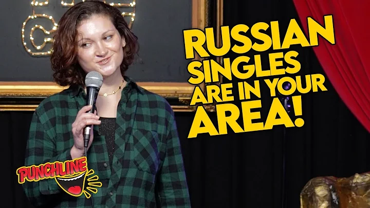 RUSSIAN Singles! Stand Up Comedian Helen K Has The...
