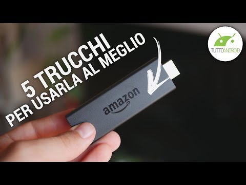 Amazon Fire TV Stick (Basic): 5 trucchi su questo GADGET IMMORTALE | TuttoAndroid
