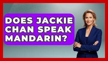 Does Jackie Chan Speak Mandarin? - China Cultural Expedition