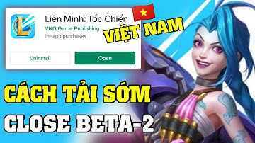 Liên Minh Tốc Chiến | Mở Closed Beta 2 tại Việt Nam? - Hướng dẫn tải sớm (iOS/Android) || LoL Mobile