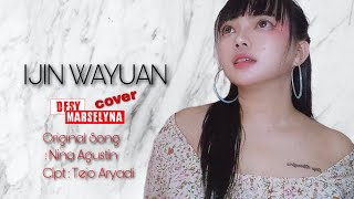 IJIN WAYUAN - Nina Agustin - Cover Version || Desy Marselyna