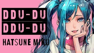 【Hatsune Miku】DDU-DU DDU-DU (BLACKPINK)【Vocaloid】