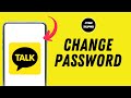 How to Change Kakao Talk Account Password
