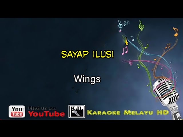 Sayap ilusi - Wings  Karaoke class=