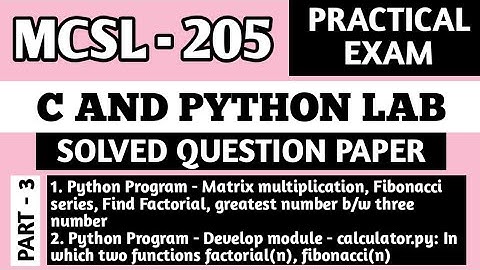 P3- Module in Python Program | MCSL 205 Practical Questions | MCSL205 Important Viva Questions