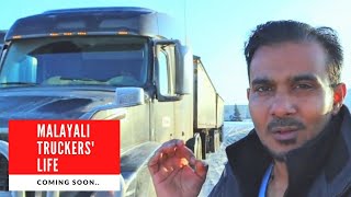 Malayali Truckers' Life in Canada - Intro | Our Canada
